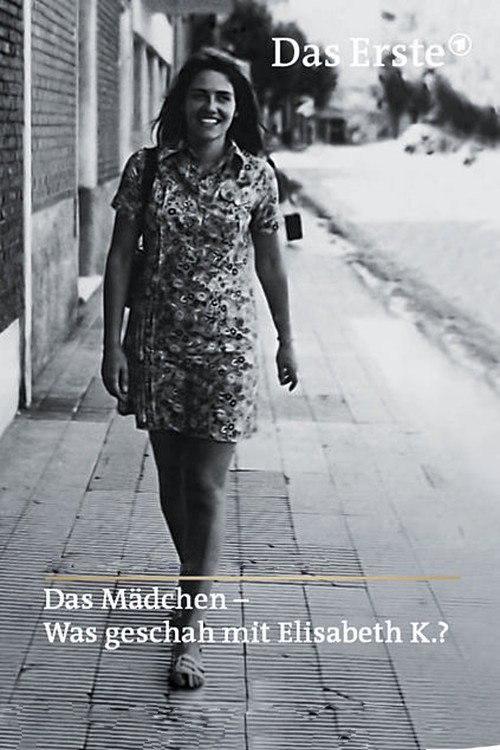 Movie poster for Das Mädchen – Was geschah mit Elisabeth K.? (2014)