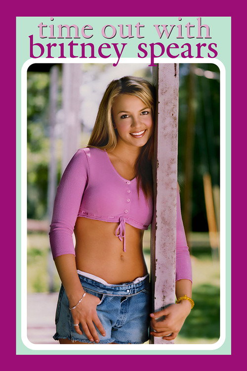 Movie poster for Britney Spears: Time Out with Britney Spears (1999)
