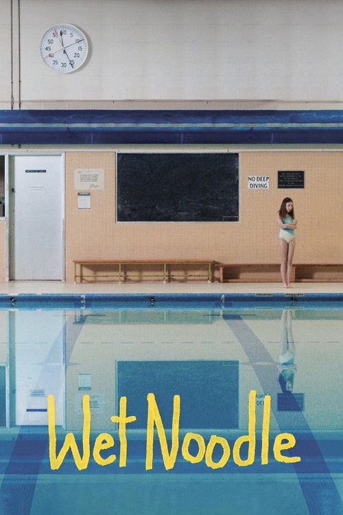 Movie poster for Wet Noodle (2024)