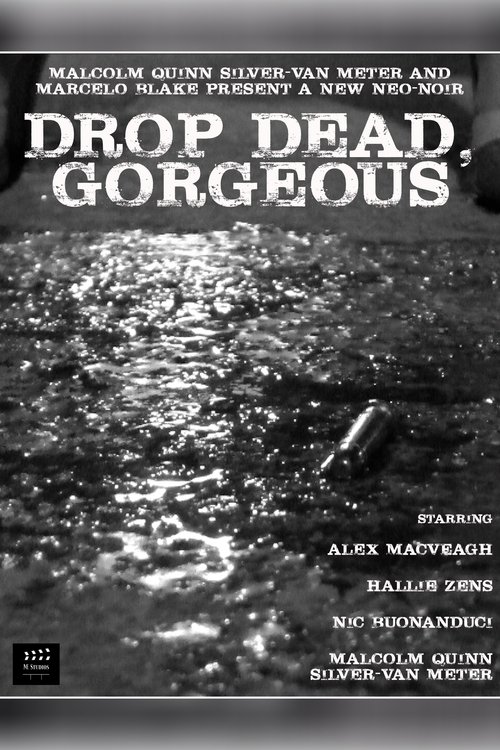 Movie poster for Drop Dead, Gorgeous (2017)
