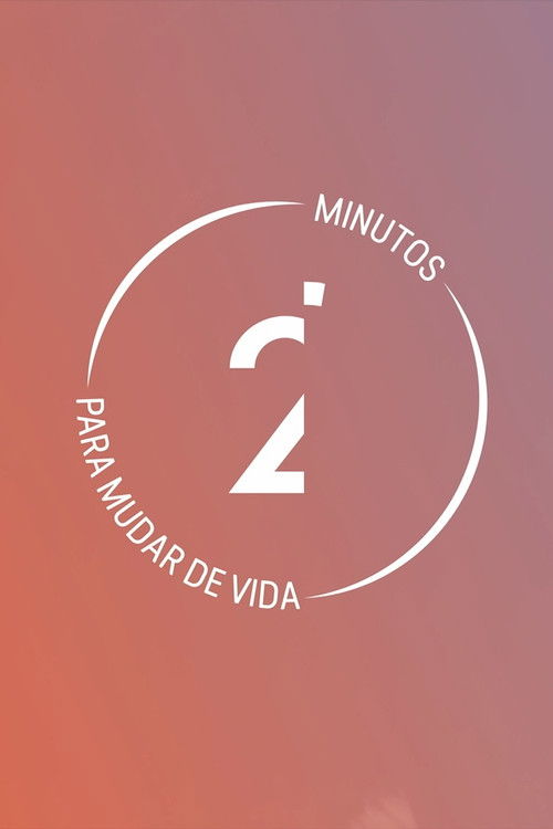 2' Minutos para Mudar de Vida poster