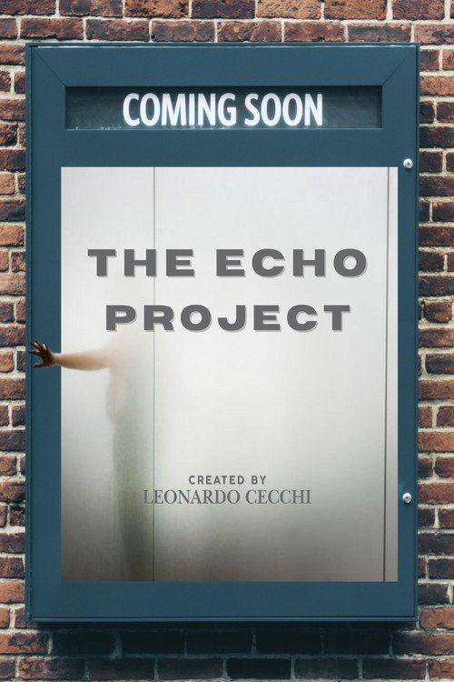 Movie poster for The Echo Project