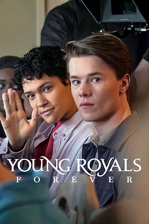 Young Royals Forever poster