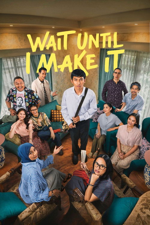 Movie poster for Wait Until I Make It (2026)