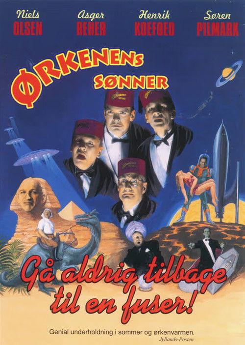 Movie poster for Ørkenens Sønner: Gå aldrig tilbage til en fuser (1997)