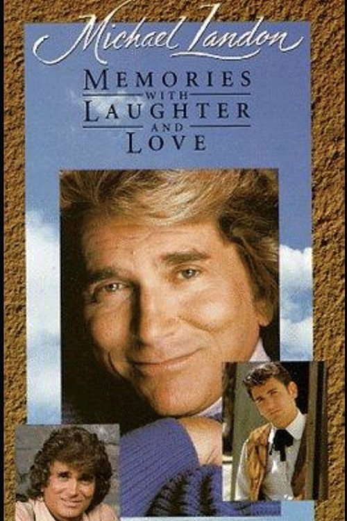Movie poster for Michael Landon: Memories with Laughter and Love (1991)