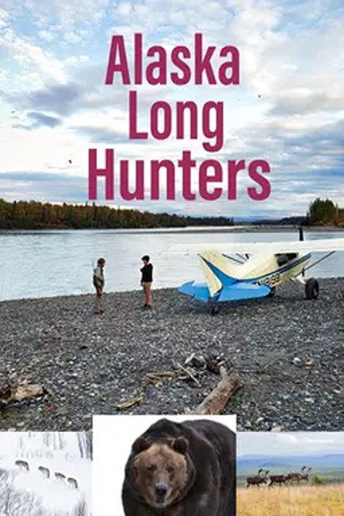 Movie poster for Alaska Long Hunters (2020)