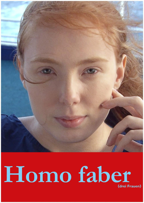Movie poster for Homo Faber (Trois femmes) (2015)