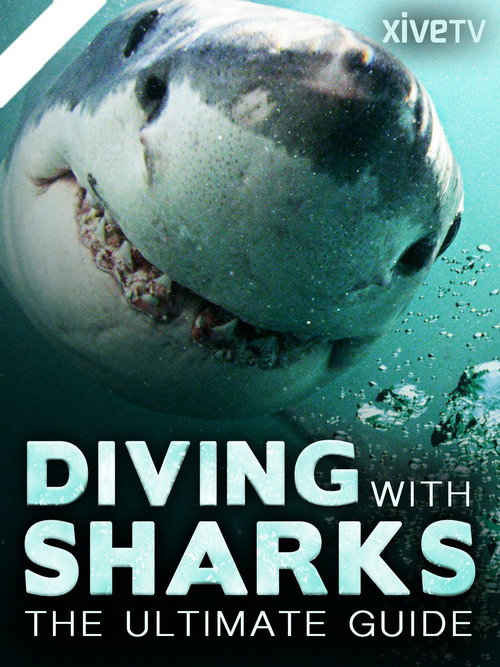 Movie poster for Diving with Sharks: The Ultimate Guide