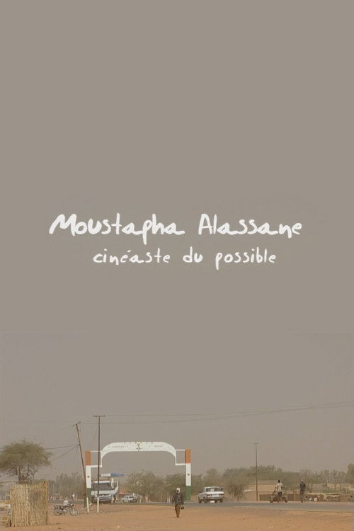 Movie poster for Moustapha Alassane, Cineaste of the Possible (2008)