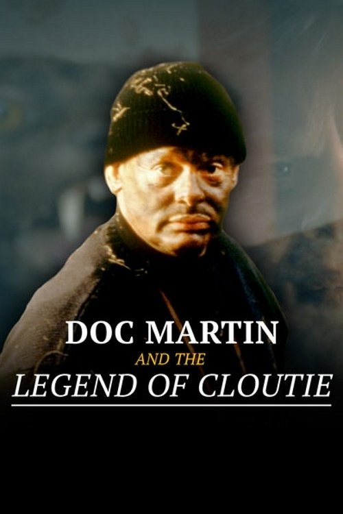 Movie poster for Doc Martin and the Legend of the Cloutie (2003)