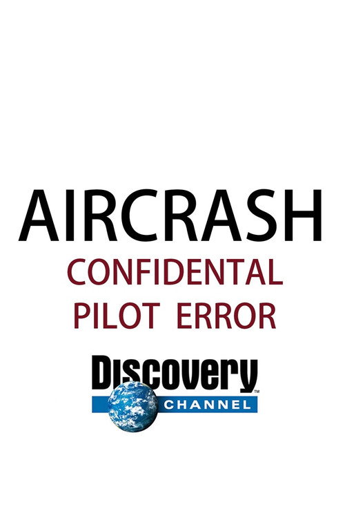 Series poster for Aircrash Confidential (2011)