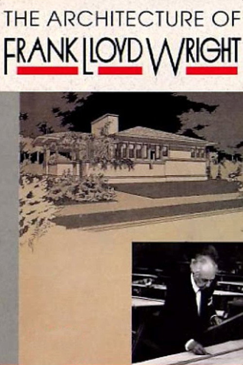 Movie poster for The Architecture of Frank Lloyd Wright (1983)