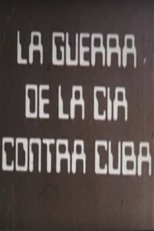 Movie poster for The CIA's War Against Cuba (1987)