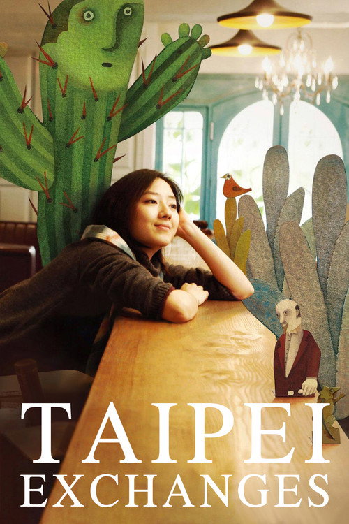 Movie poster for Taipei Exchanges (2010)