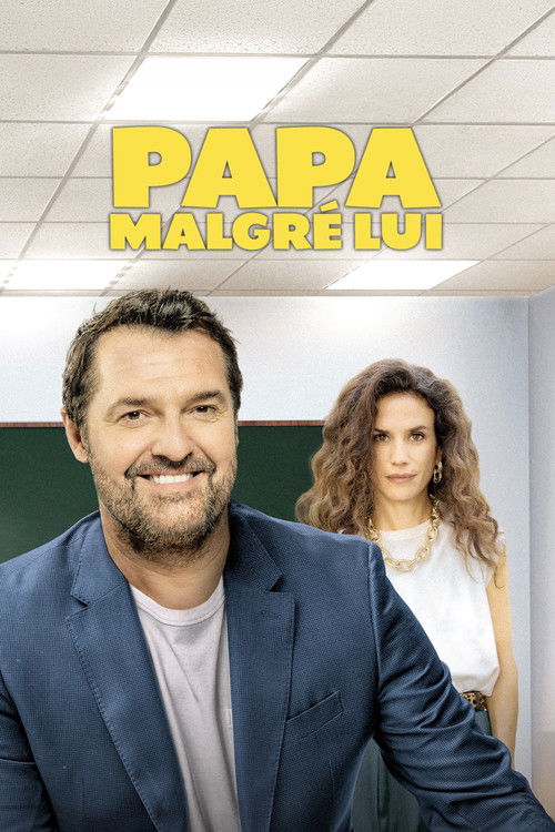 Papa malgré lui poster