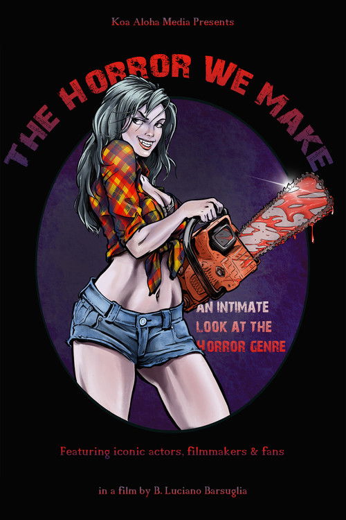 Movie poster for The Horror We Make (2023)