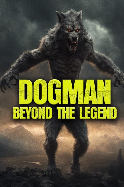 Movie poster for Dogman: Beyond the Legend (2023)