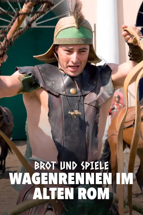 Movie poster for Brot und Spiele – Wagenrennen im alten Rom (2019)