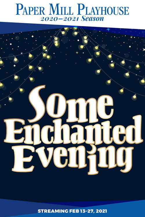 Movie poster for Some Enchanted Evening (2021)