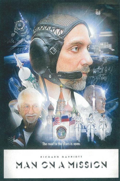 Movie poster for Man On a Mission: Richard Garriott's Road to the Stars (2010)