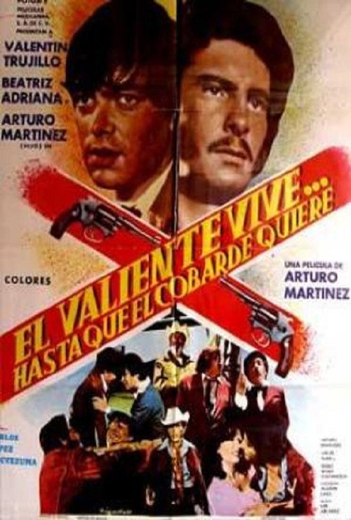 Movie poster for El valiente vive... hasta que el cobarde quiere (1979)