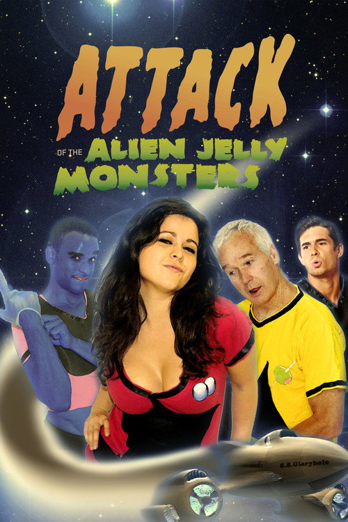 Movie poster for Attack Of The Alien Jelly Monsters From The Depths Of Uranus (2011)