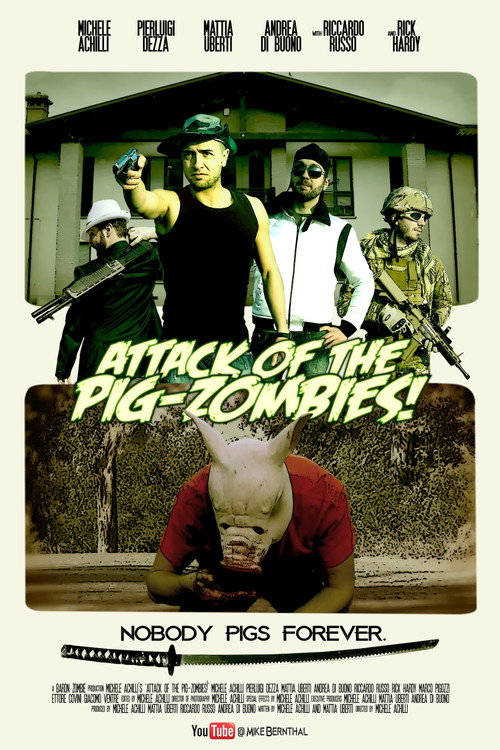 Movie poster for Attack of the Pig-Zombies! (2012)