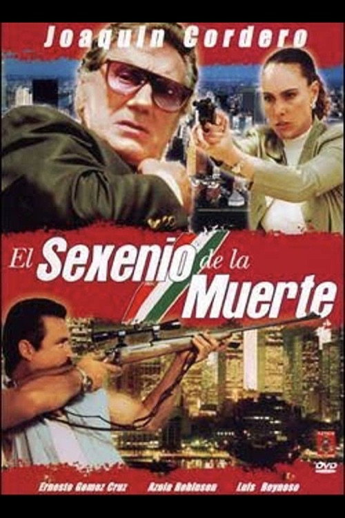 Movie poster for El sexenio de la muerte (1997)
