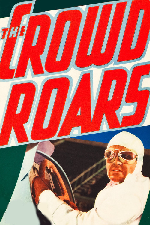 Movie poster for The Crowd Roars (1932)
