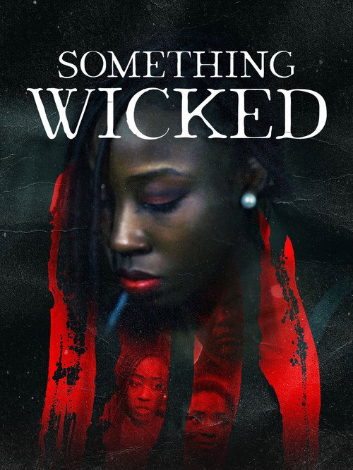Movie poster for Something Wicked (2017)