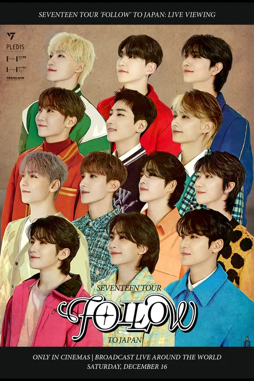 Movie poster for SEVENTEEN TOUR 'FOLLOW' TO JAPAN: LIVE VIEWING (2023)
