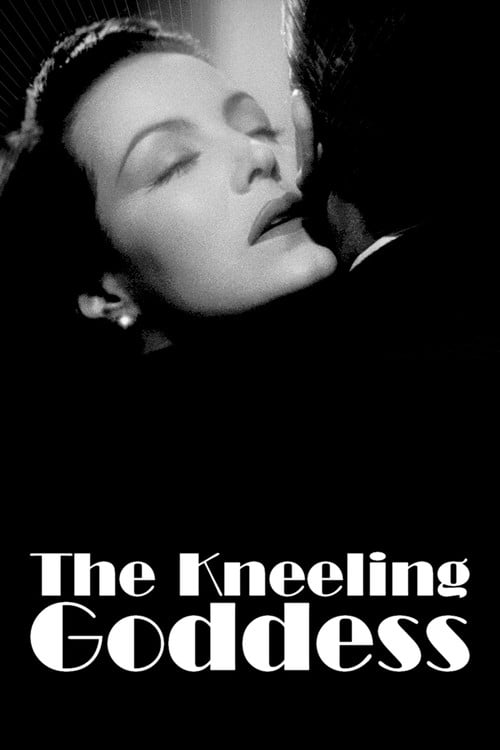 Movie poster for The Kneeling Goddess (1947)
