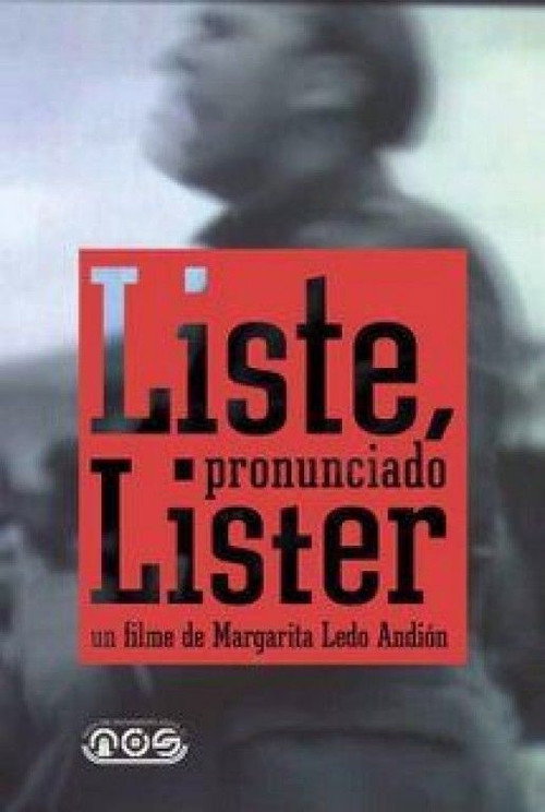 Movie poster for Liste, pronunciado Líster (2007)