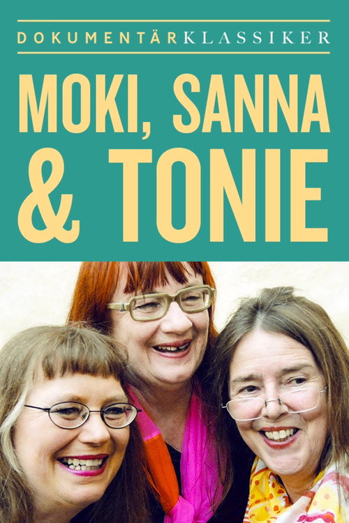 Movie poster for Moki, Sanna & Tonie (2006)