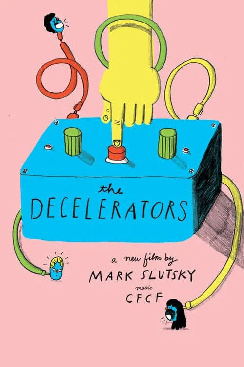 Movie poster for The Decelerators (2012)