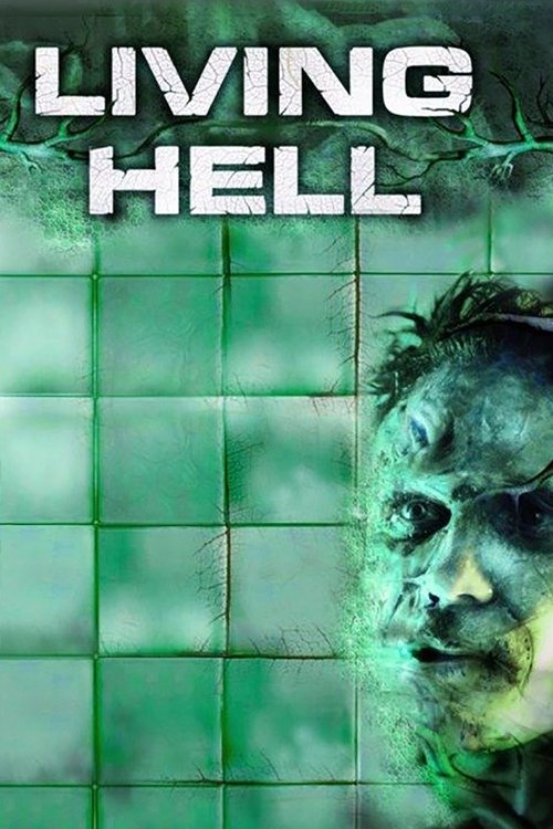 Movie poster for Living Hell (2008)