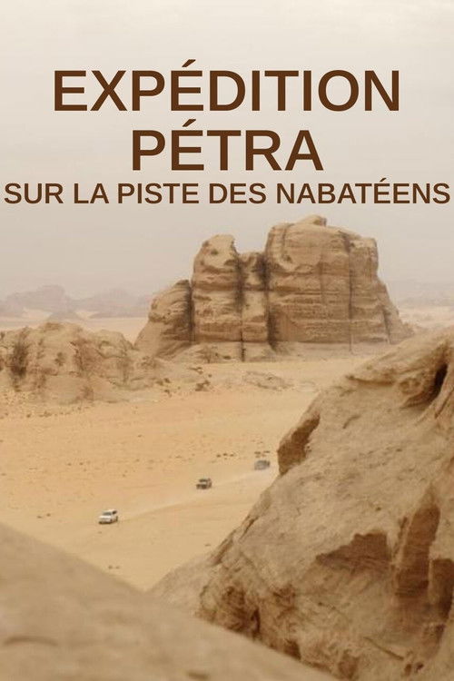 Movie poster for Expédition Pétra : sur la piste des Nabatéens (2022)