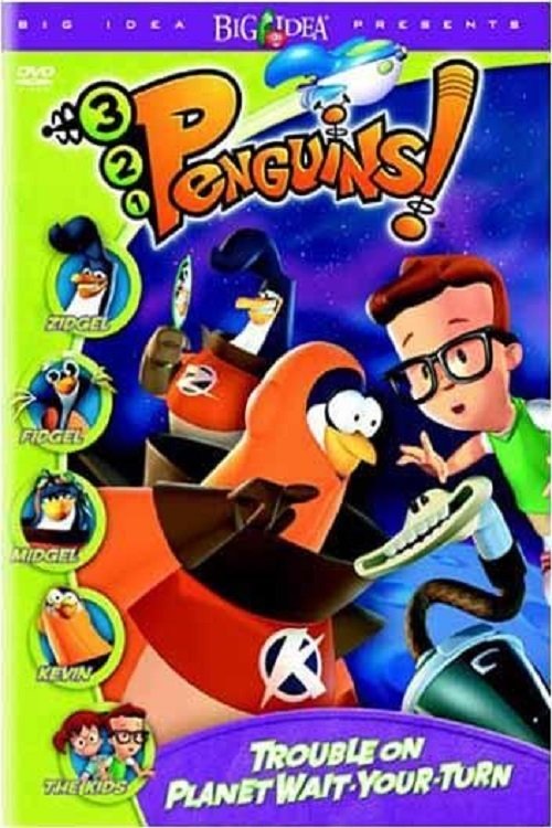 Movie poster for 3-2-1 Penguins!: Trouble on Planet Wait-Your-Turn (2000)