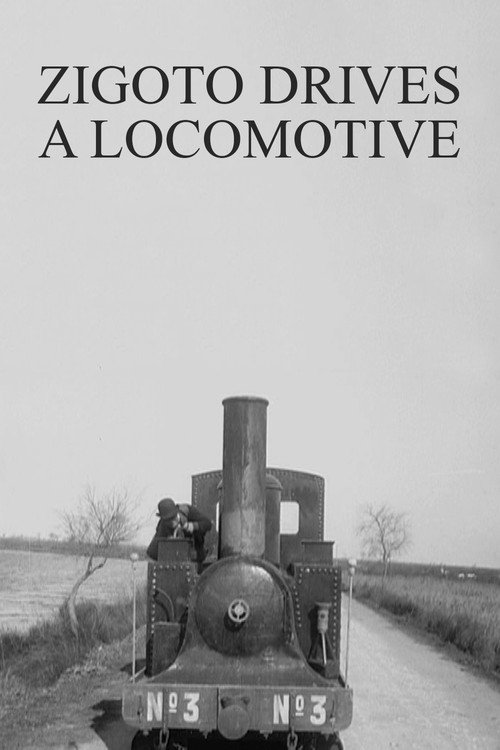 Movie poster for Zigoto Drives a Locomotive (1912)