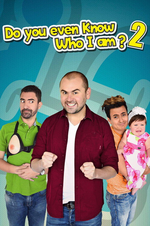 Movie poster for Do You Even Know Who I Am? 2 (2017)
