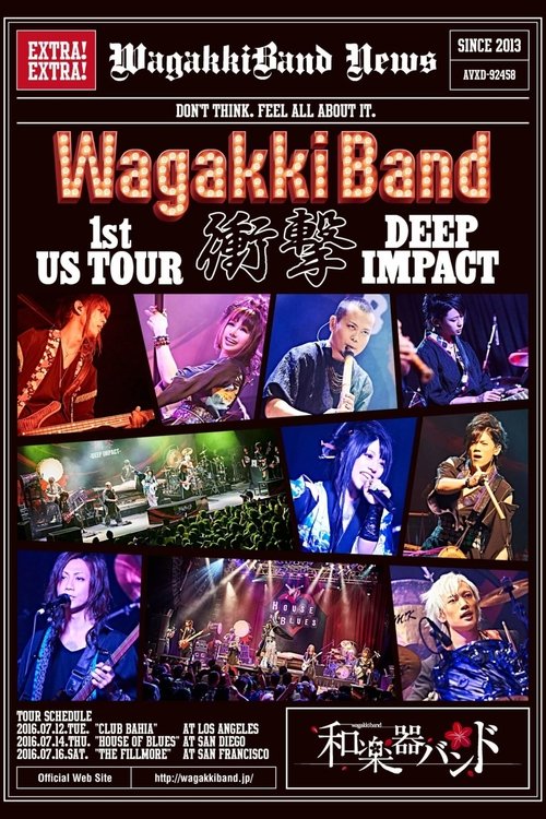 Movie poster for WagakkiBand 1st US Tour Shogeki -DEEP IMPACT- (2017)