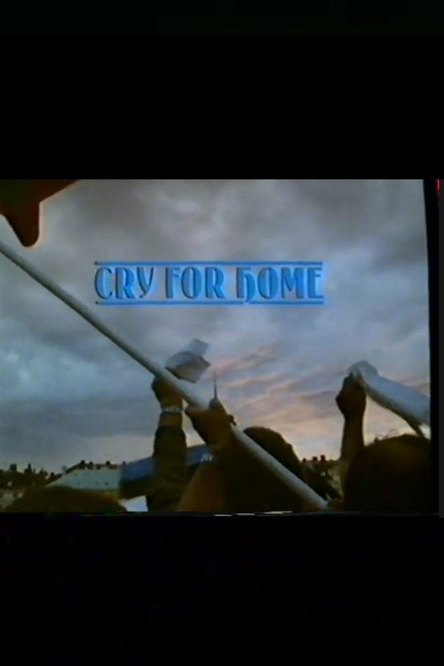 Movie poster for Cry From Home (1986)