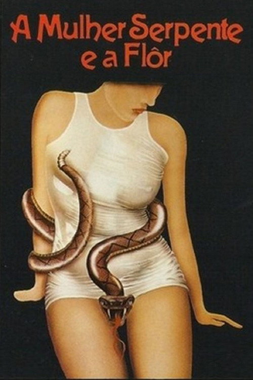 Movie poster for The Serpent Woman and the Flower (1983)