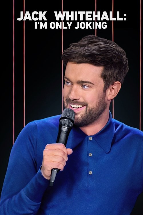 Movie poster for Jack Whitehall: I'm Only Joking (2020)