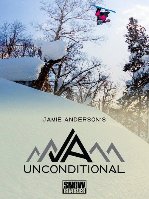 Movie poster for Jamie Anderson's Unconditional (2019)
