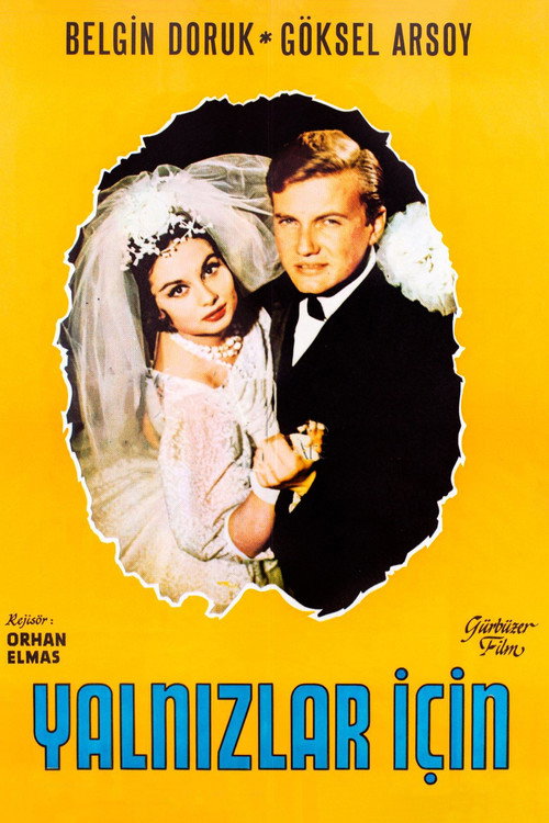 Movie poster for Yalnızlar İçin (1962)