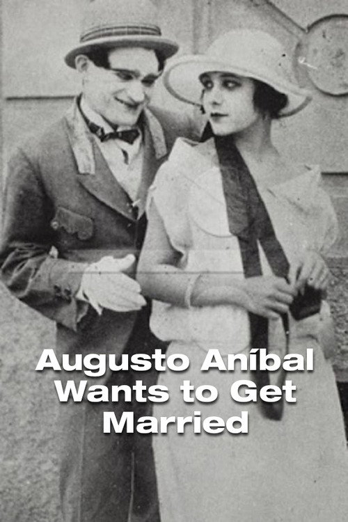 Movie poster for Augusto Aníbal Quer Casar (1923)