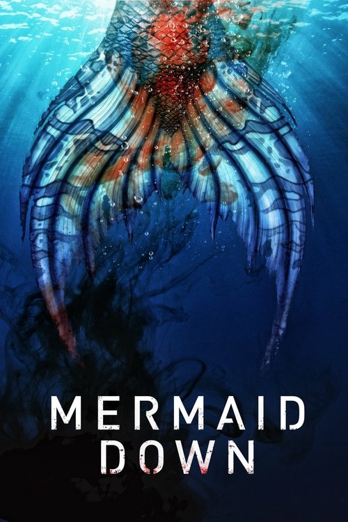 Movie poster for Mermaid Down (2019)