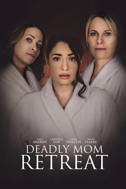 Movie poster for Deadly Mom Retreat (2021)